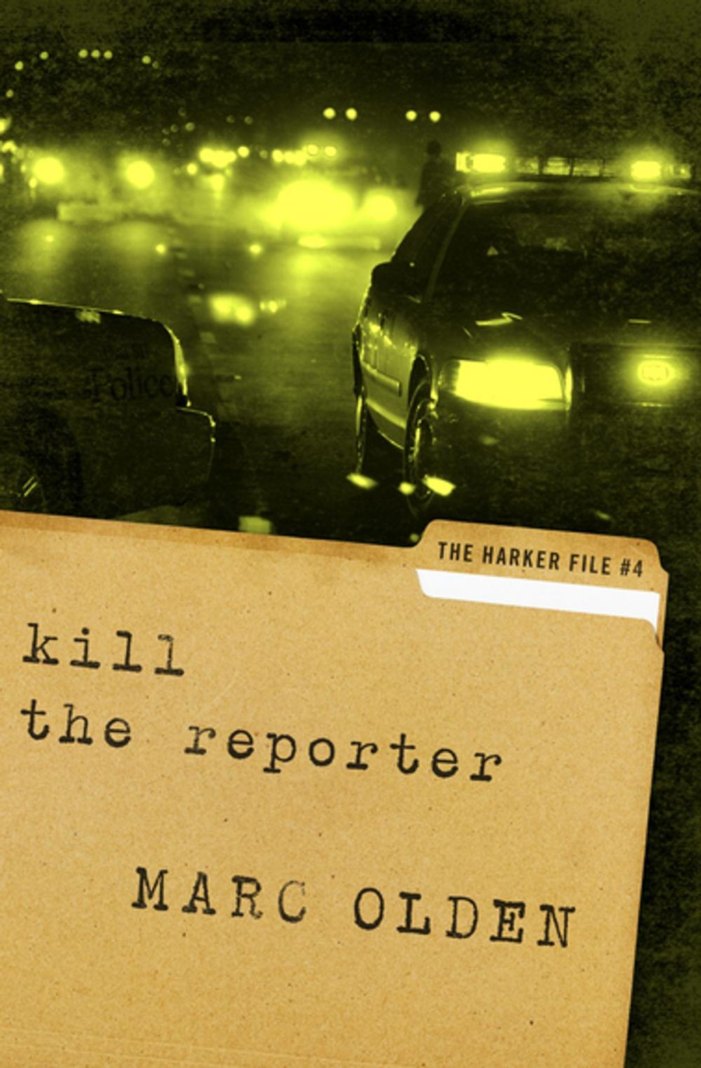 Big bigCover of Kill the Reporter