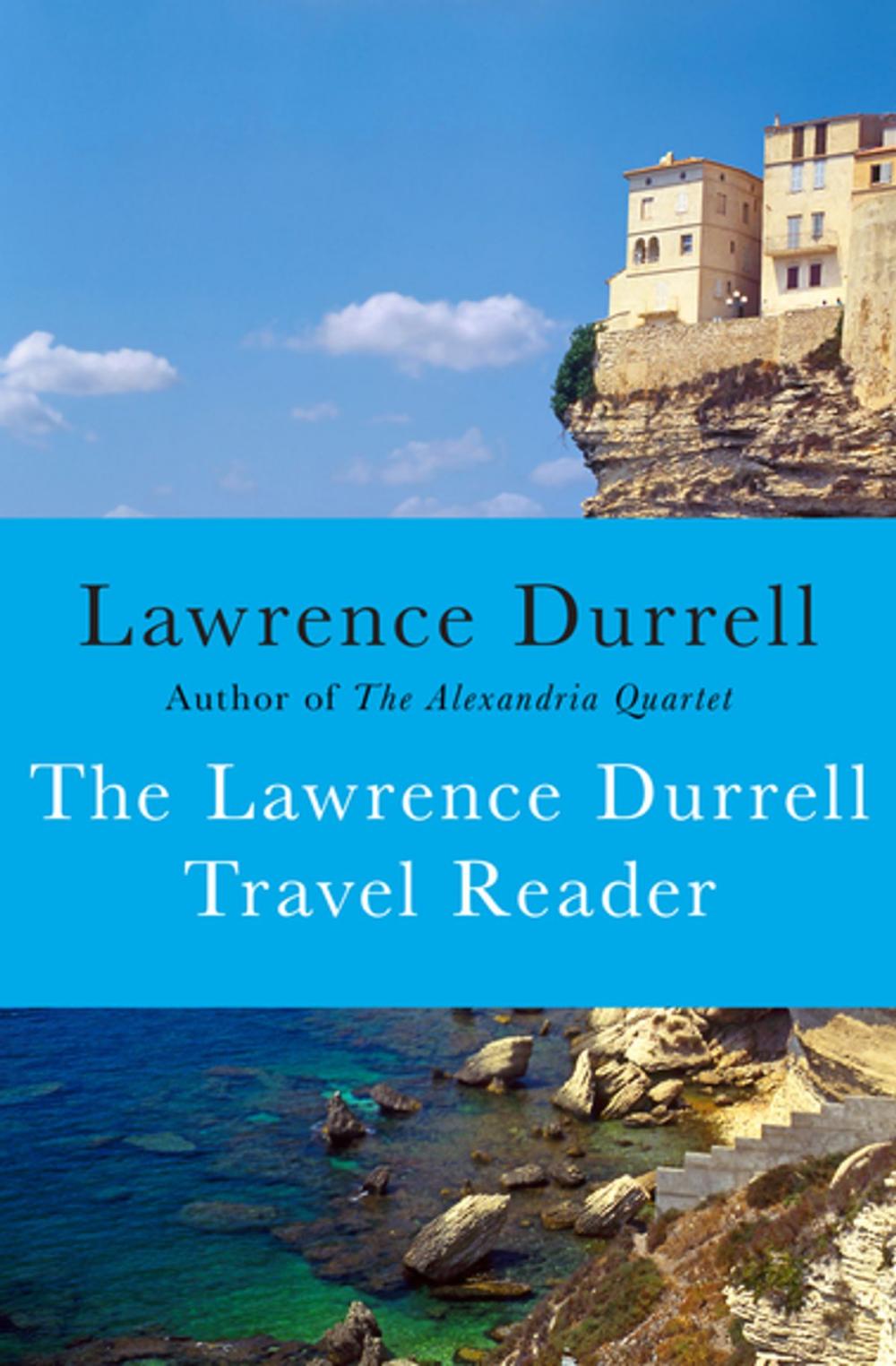 Big bigCover of The Lawrence Durrell Travel Reader