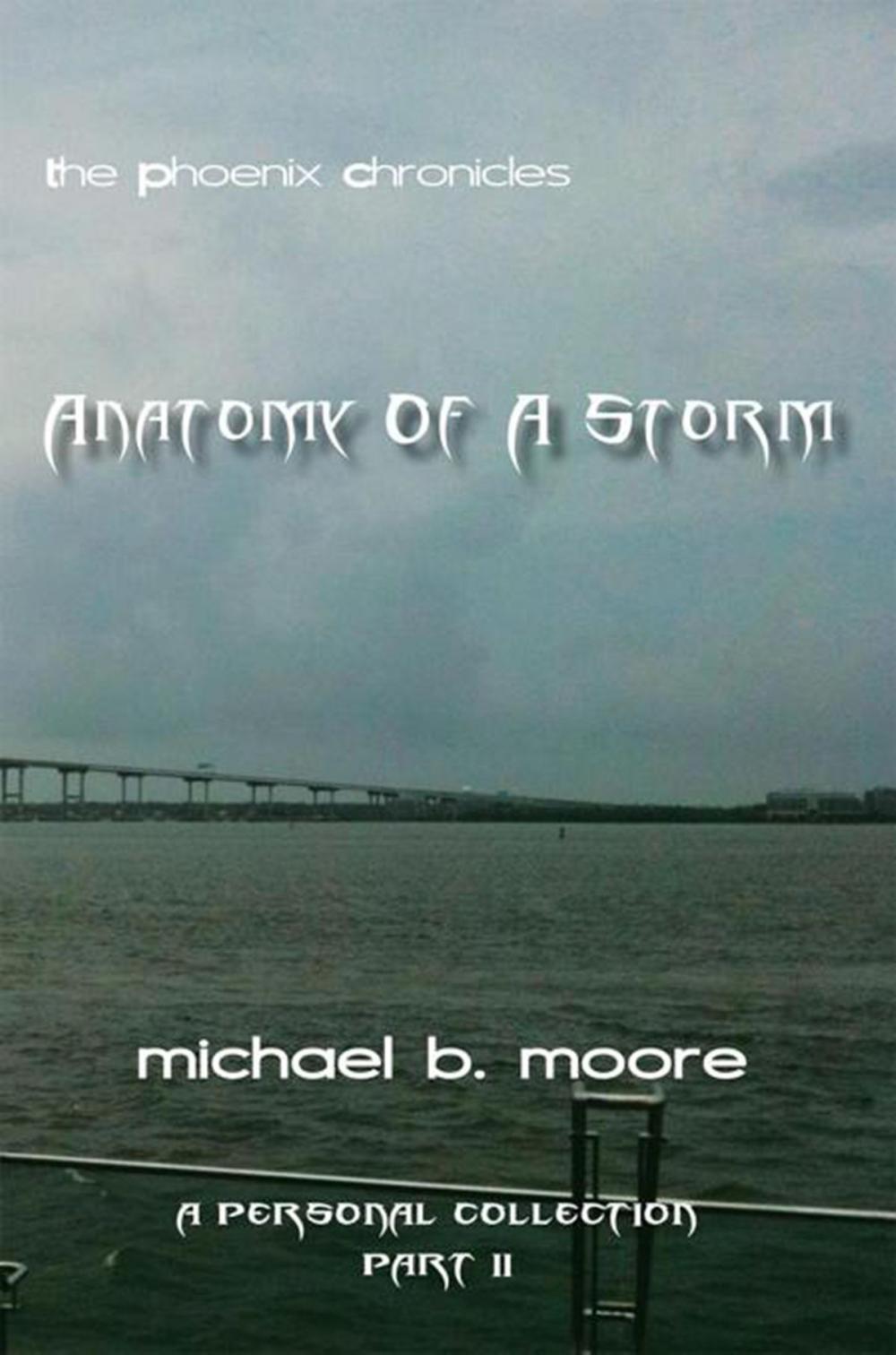 Big bigCover of The Phoenix Chronicles Anatomy of a Storm