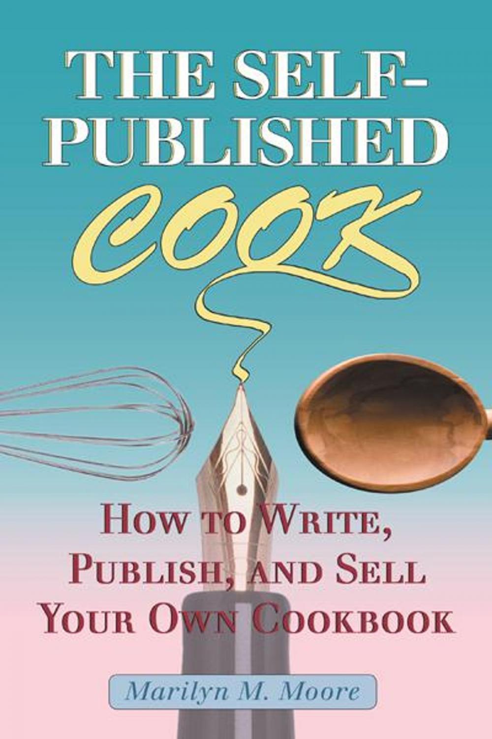 Big bigCover of The Self-Published Cook