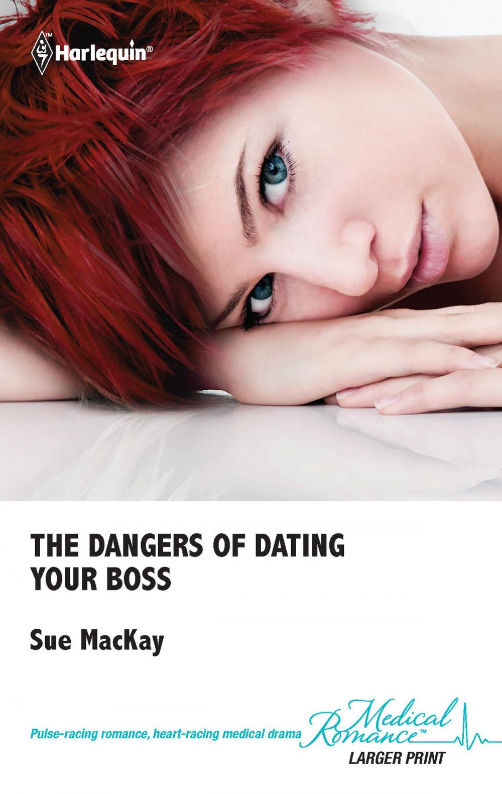 Big bigCover of The Dangers of Dating Your Boss