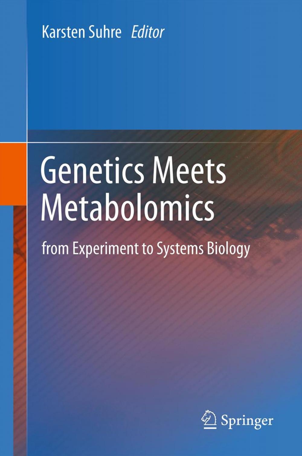 Big bigCover of Genetics Meets Metabolomics