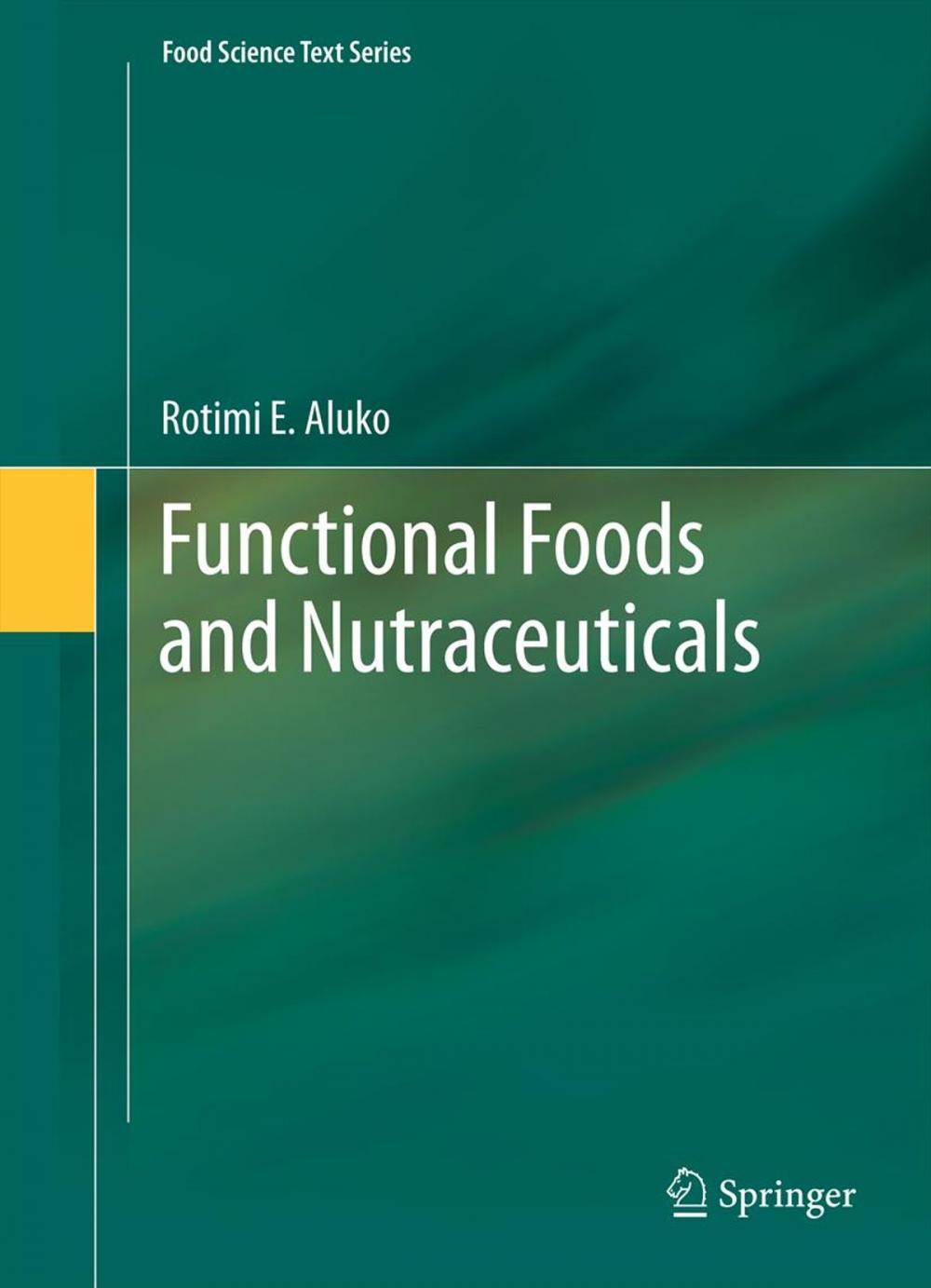 Big bigCover of Functional Foods and Nutraceuticals