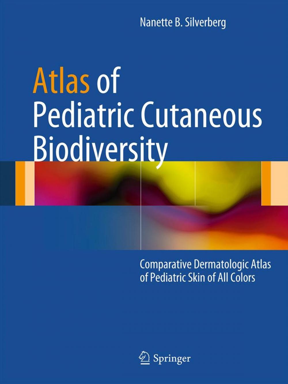 Big bigCover of Atlas of Pediatric Cutaneous Biodiversity