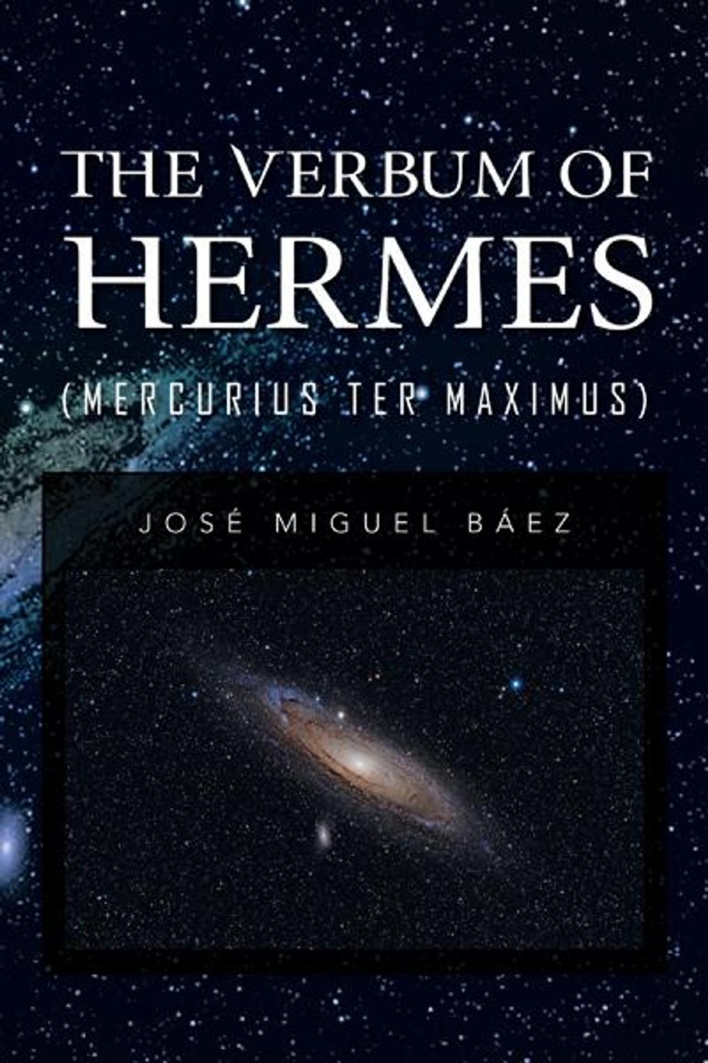 Big bigCover of The Verbum of Hermes (Mercurius Ter Maximus)
