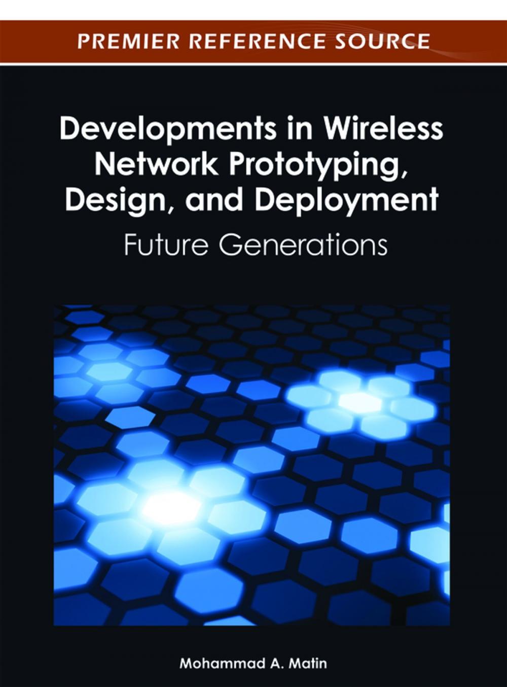 Big bigCover of Developments in Wireless Network Prototyping, Design, and Deployment