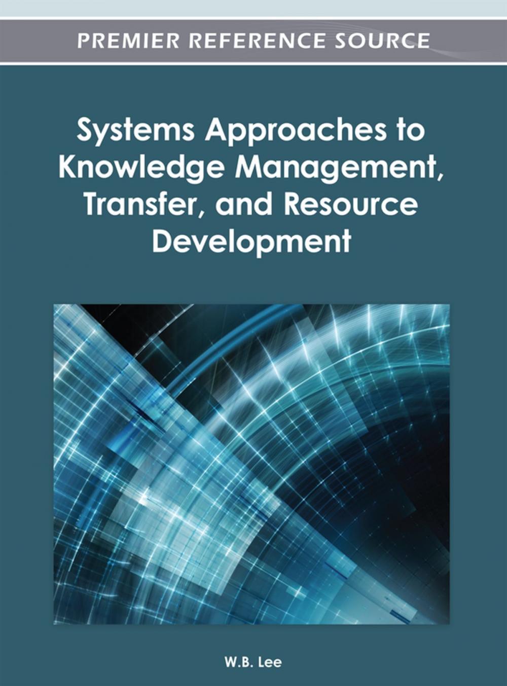 Big bigCover of Systems Approaches to Knowledge Management, Transfer, and Resource Development