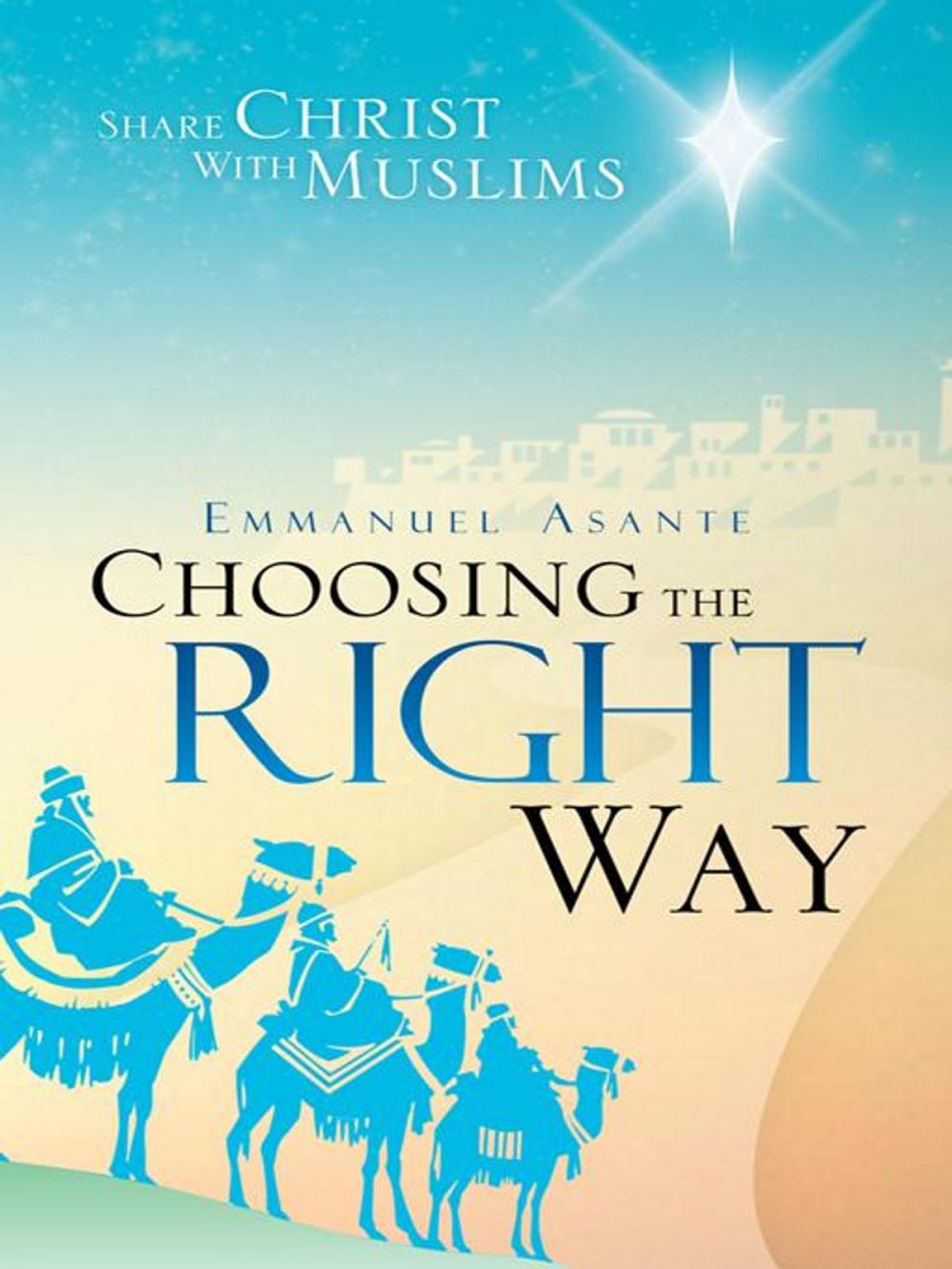 Big bigCover of Choosing the Right Way