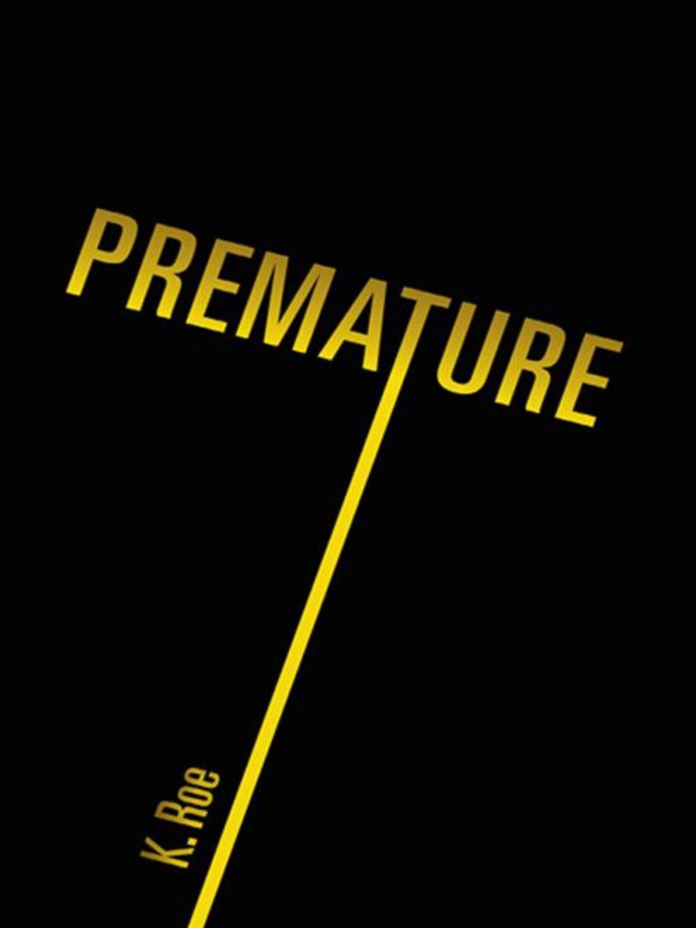 Big bigCover of Premature