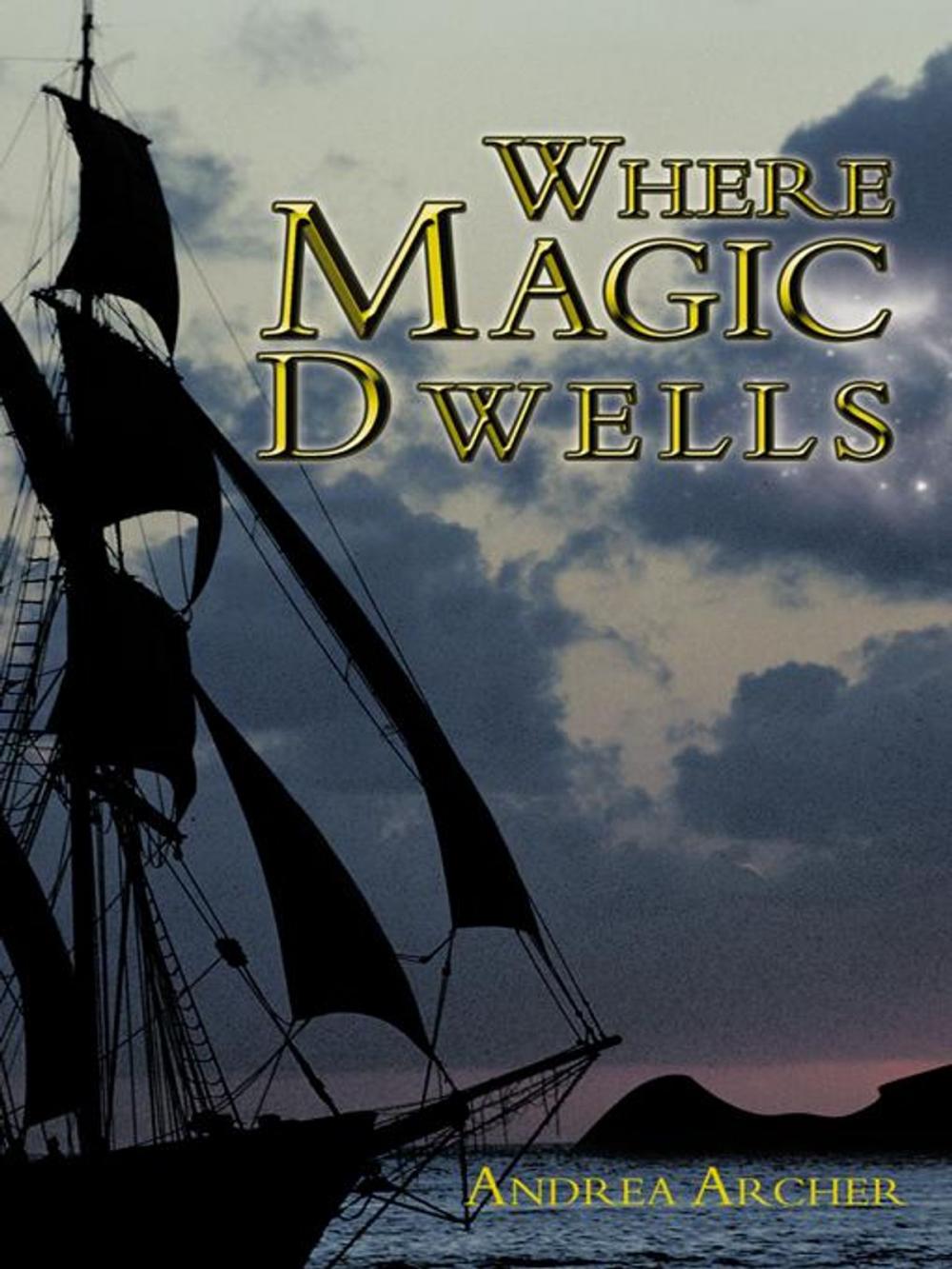 Big bigCover of Where Magic Dwells