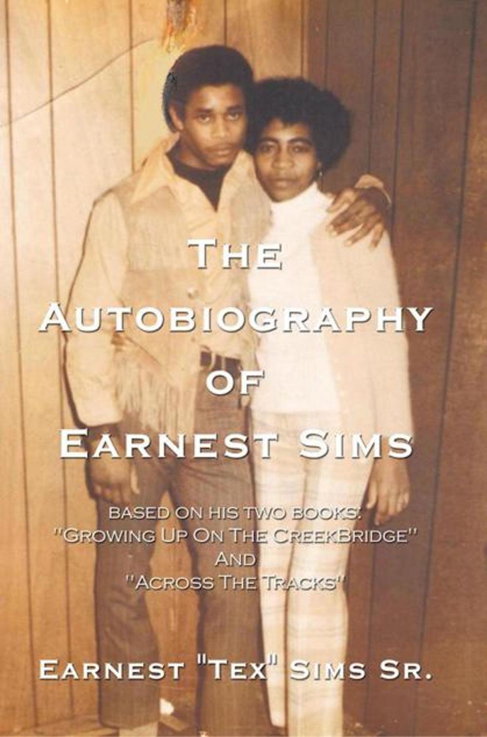 Big bigCover of The Autobiography of Earnest Sims