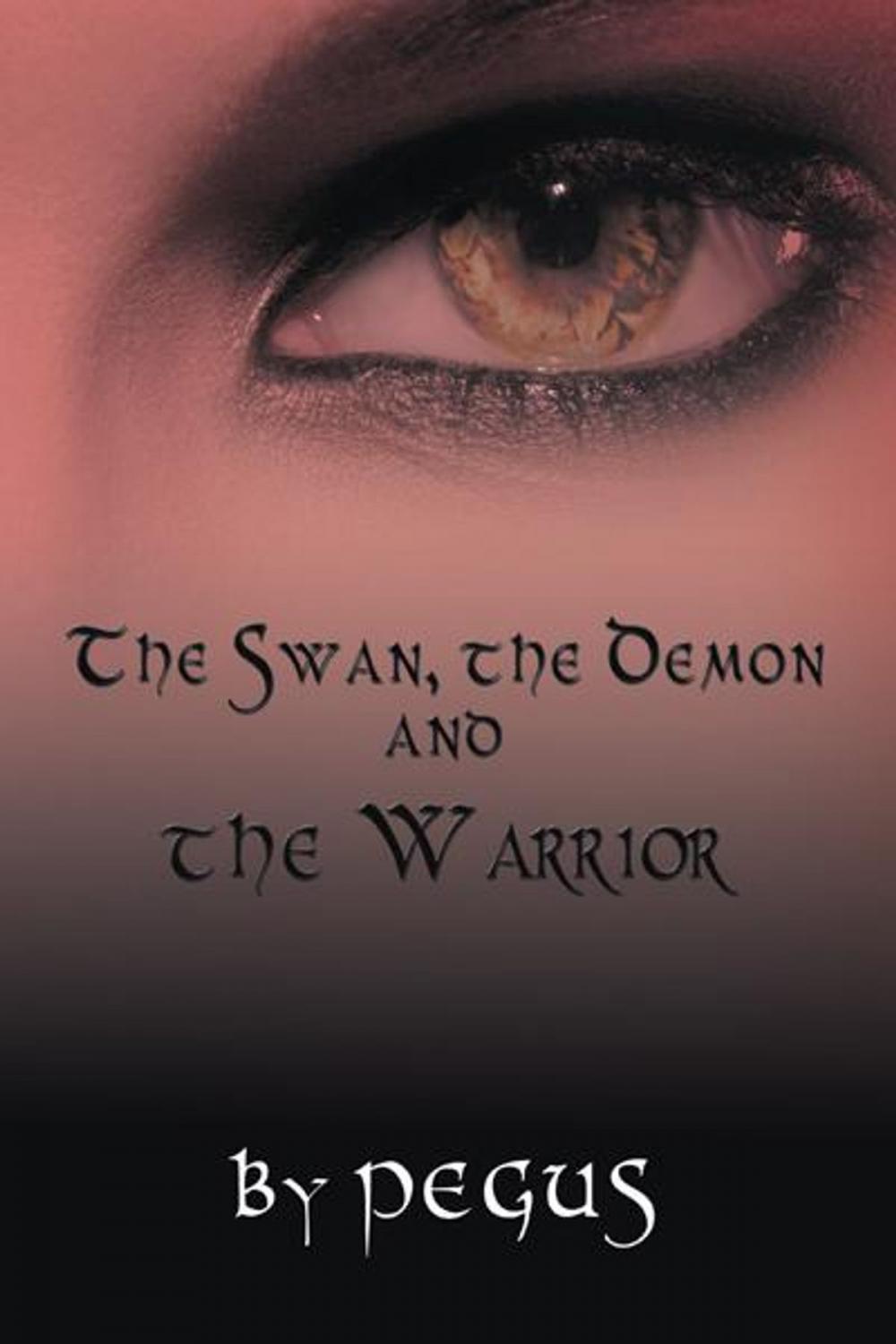 Big bigCover of The Swan, the Demon and the Warrior