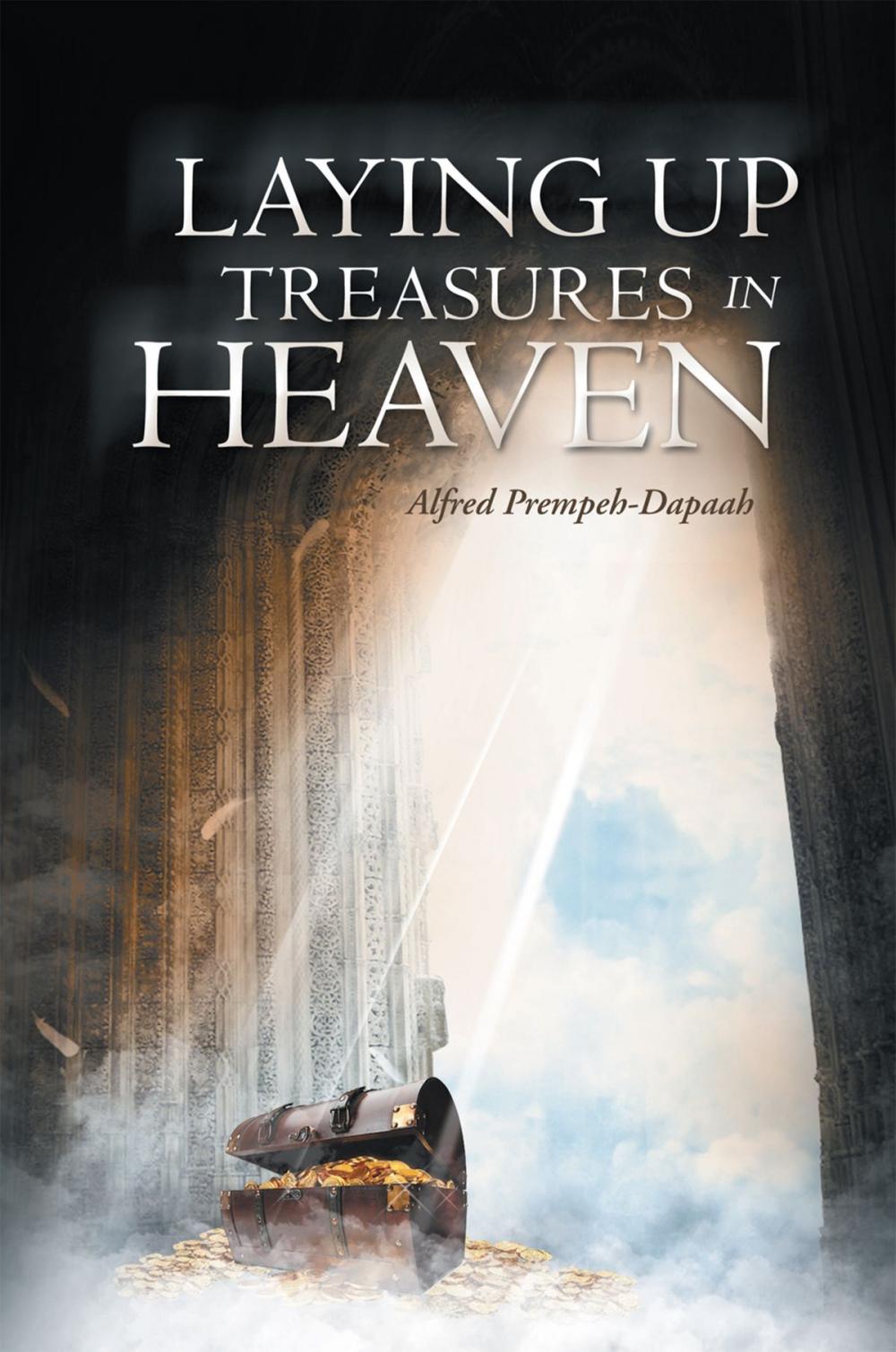 Big bigCover of Laying up Treasures in Heaven