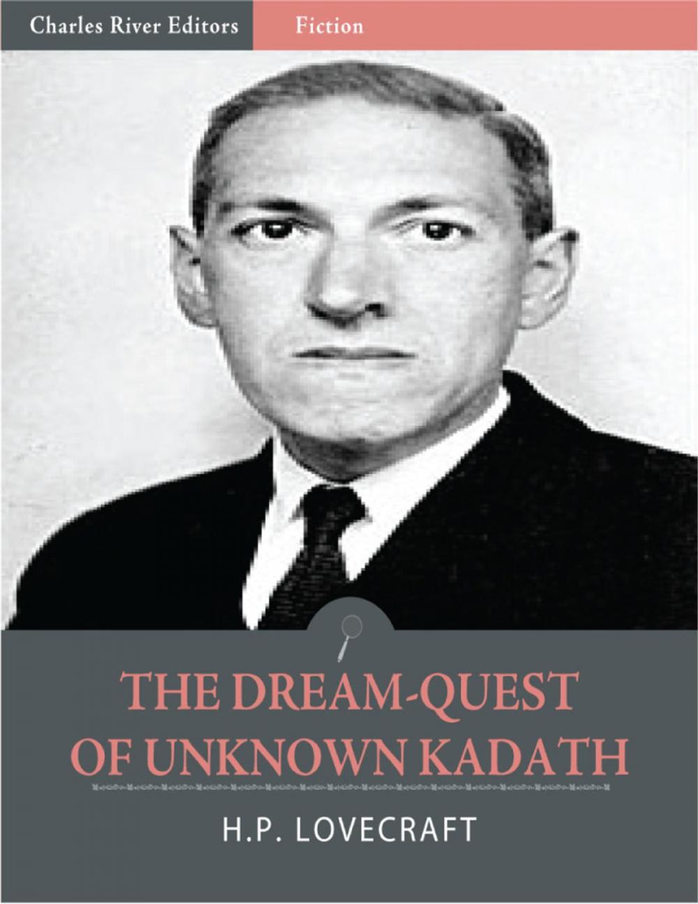 Big bigCover of The Dream-Quest of Unknown Kadath (Illustrated Edition)