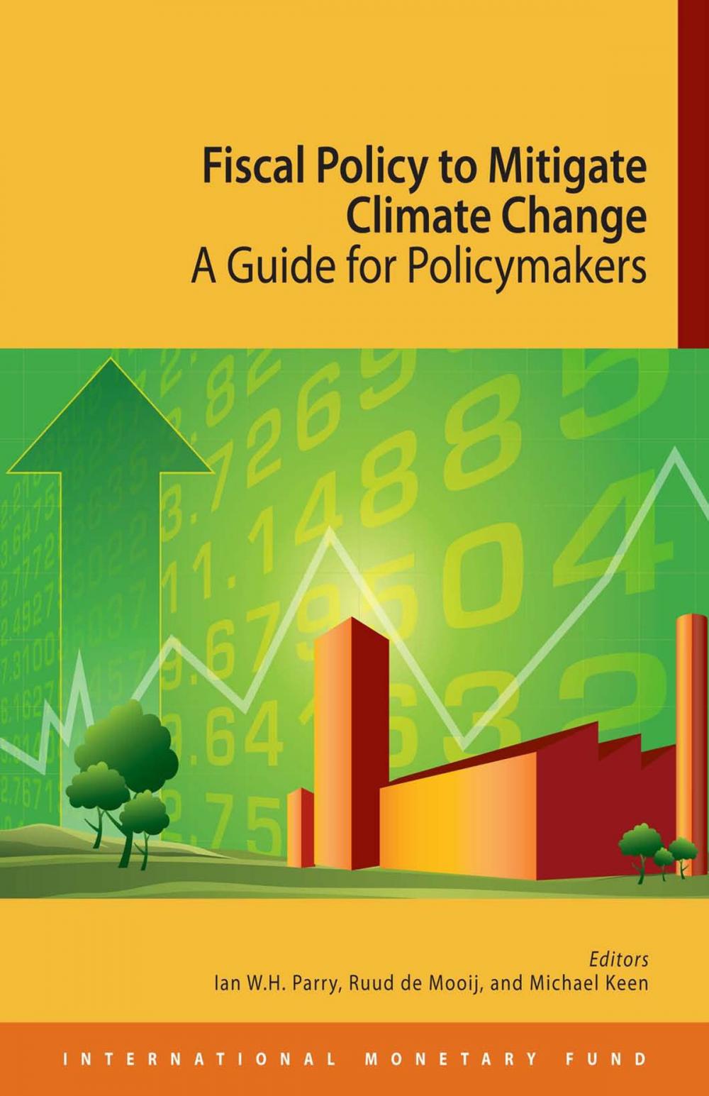 Big bigCover of Fiscal Policy to Mitigate Climate Change: A Guide for Policymakers