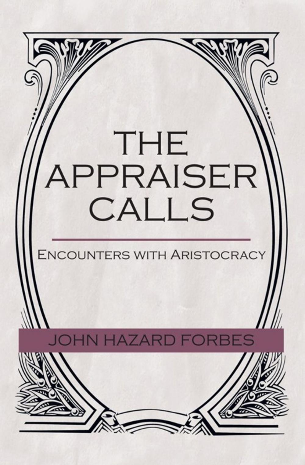 Big bigCover of The Appraiser Calls