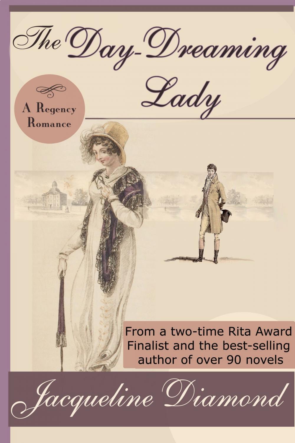 Big bigCover of The Day-Dreaming Lady: A Regency Romance