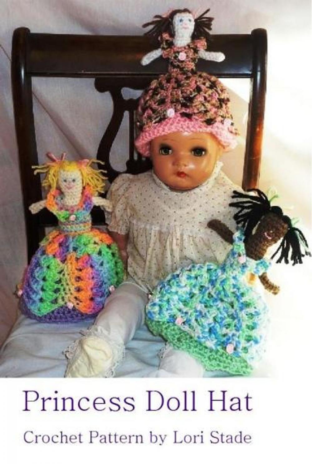 Big bigCover of Toddler's Princess Doll Hat Crochet Pattern