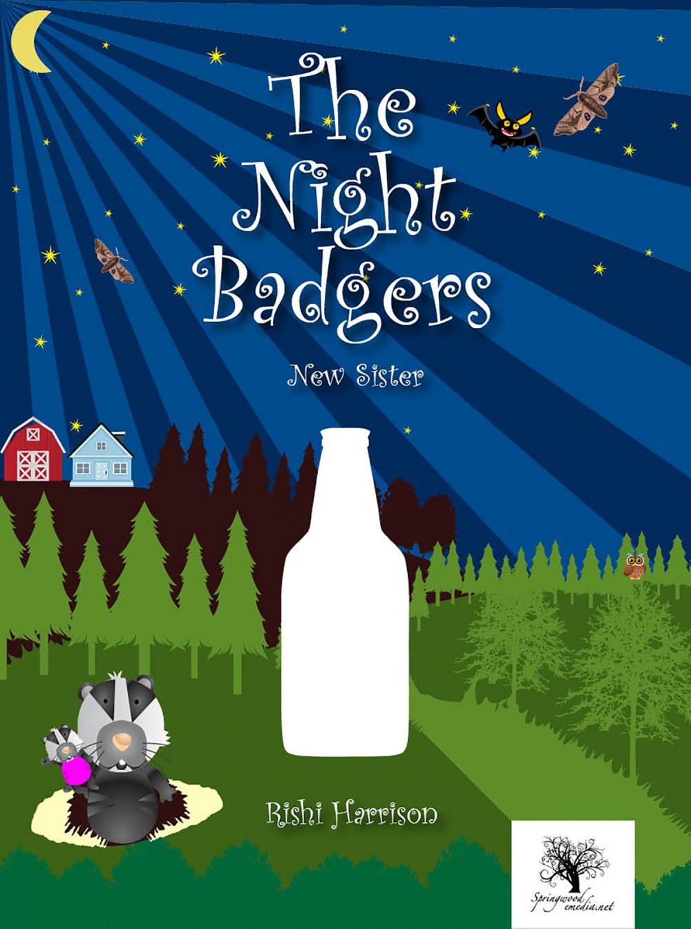 Big bigCover of The Night Badgers: New Sister