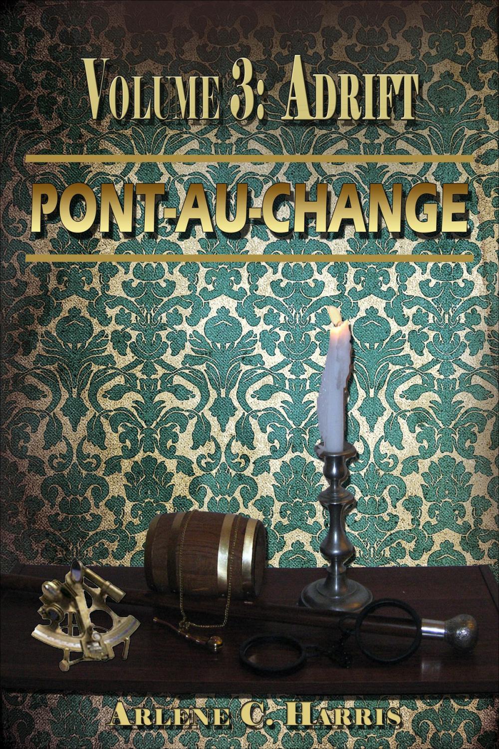 Big bigCover of Pont-au-Change Volume III: Adrift