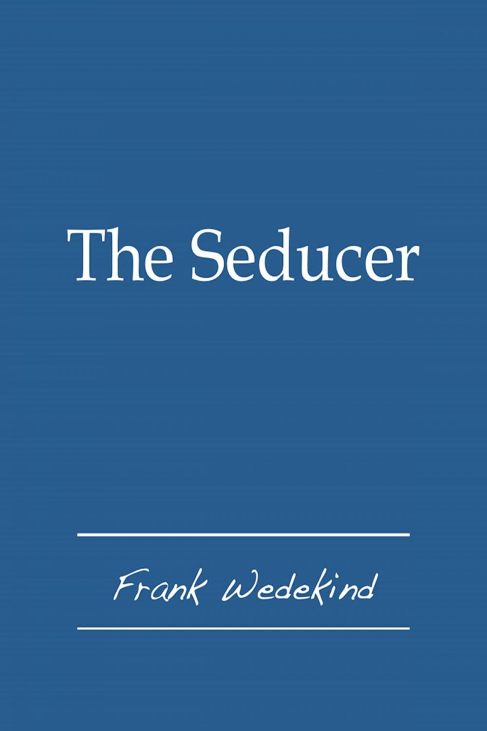 Big bigCover of The Seducer