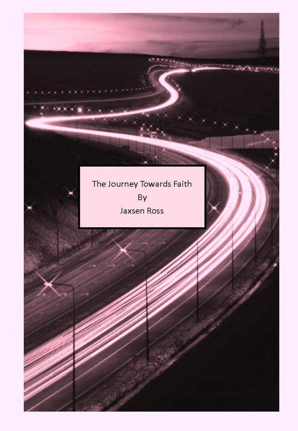 Big bigCover of The Journey Towards Faith
