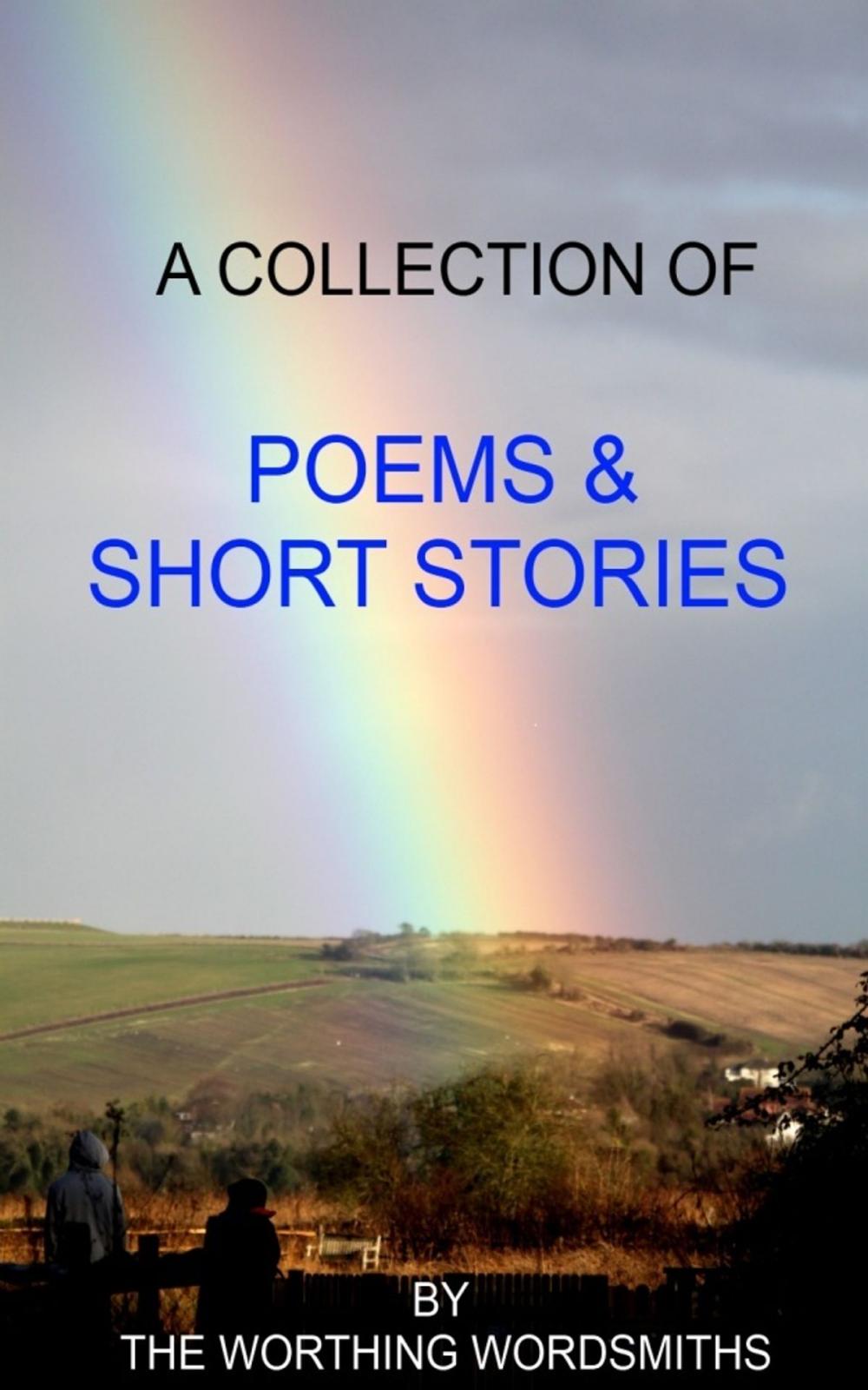 Big bigCover of A Collection of Poems & Short Stories