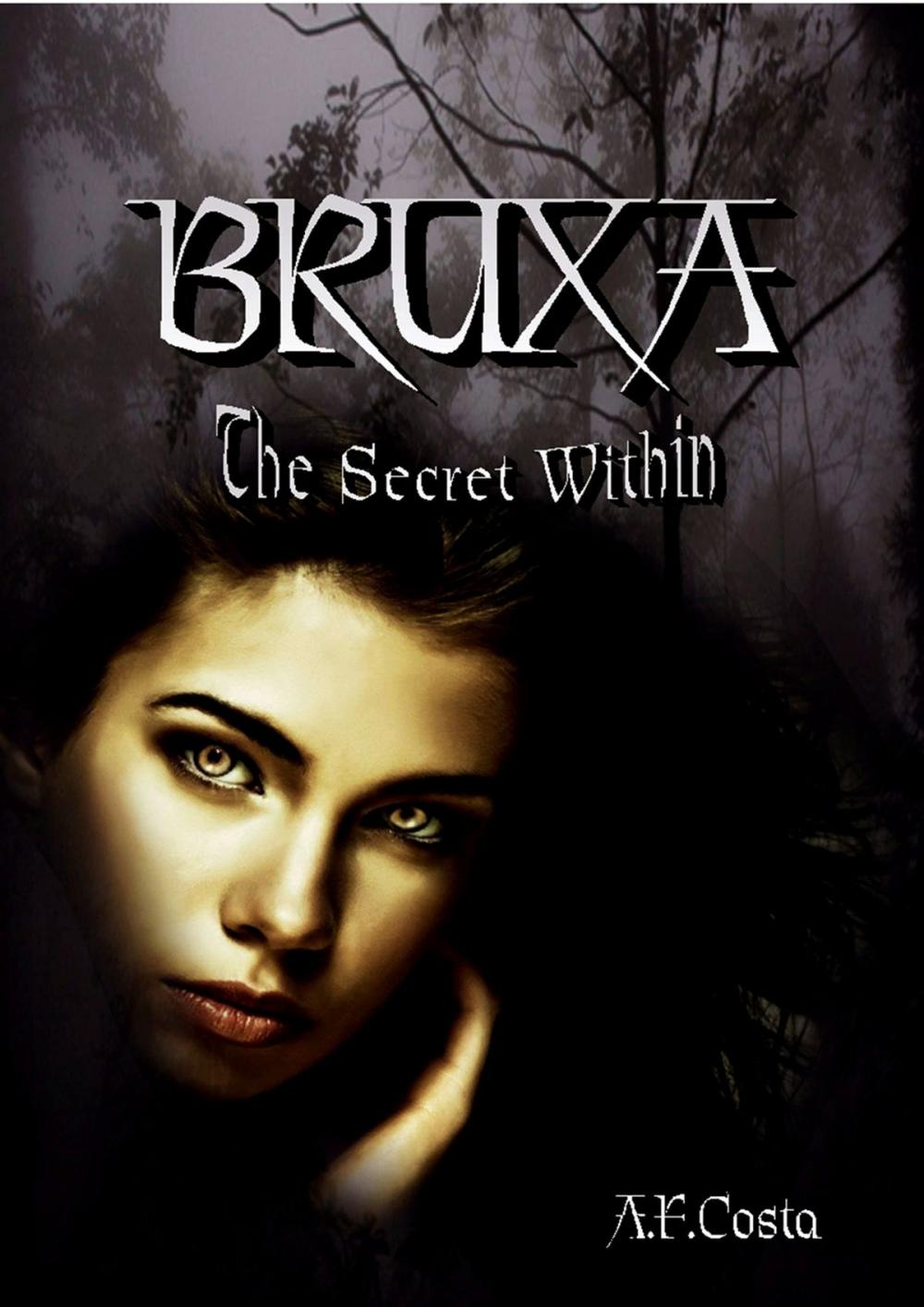 Big bigCover of BRUXA The Secret Within