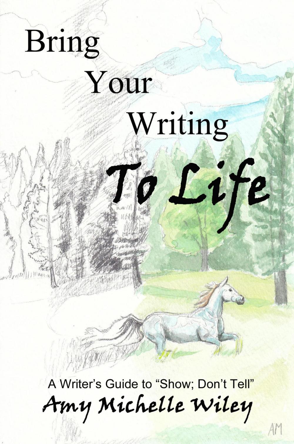 Big bigCover of Bring Your Writing to Life