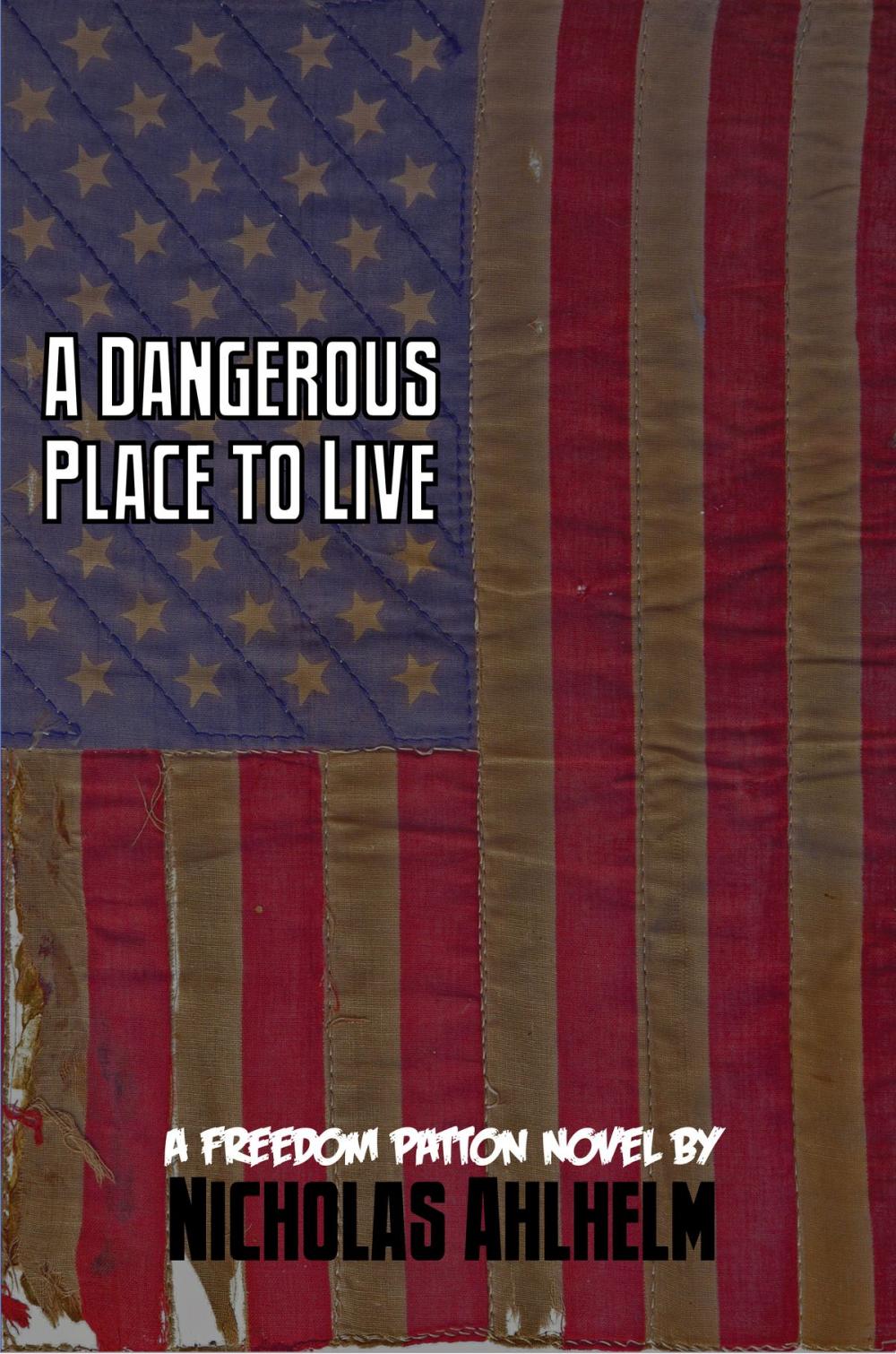 Big bigCover of A Dangerous Place to Live