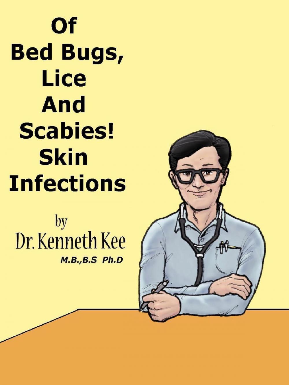 Big bigCover of Of Bed Bugs, Lice And Scabies! Skin Infections.