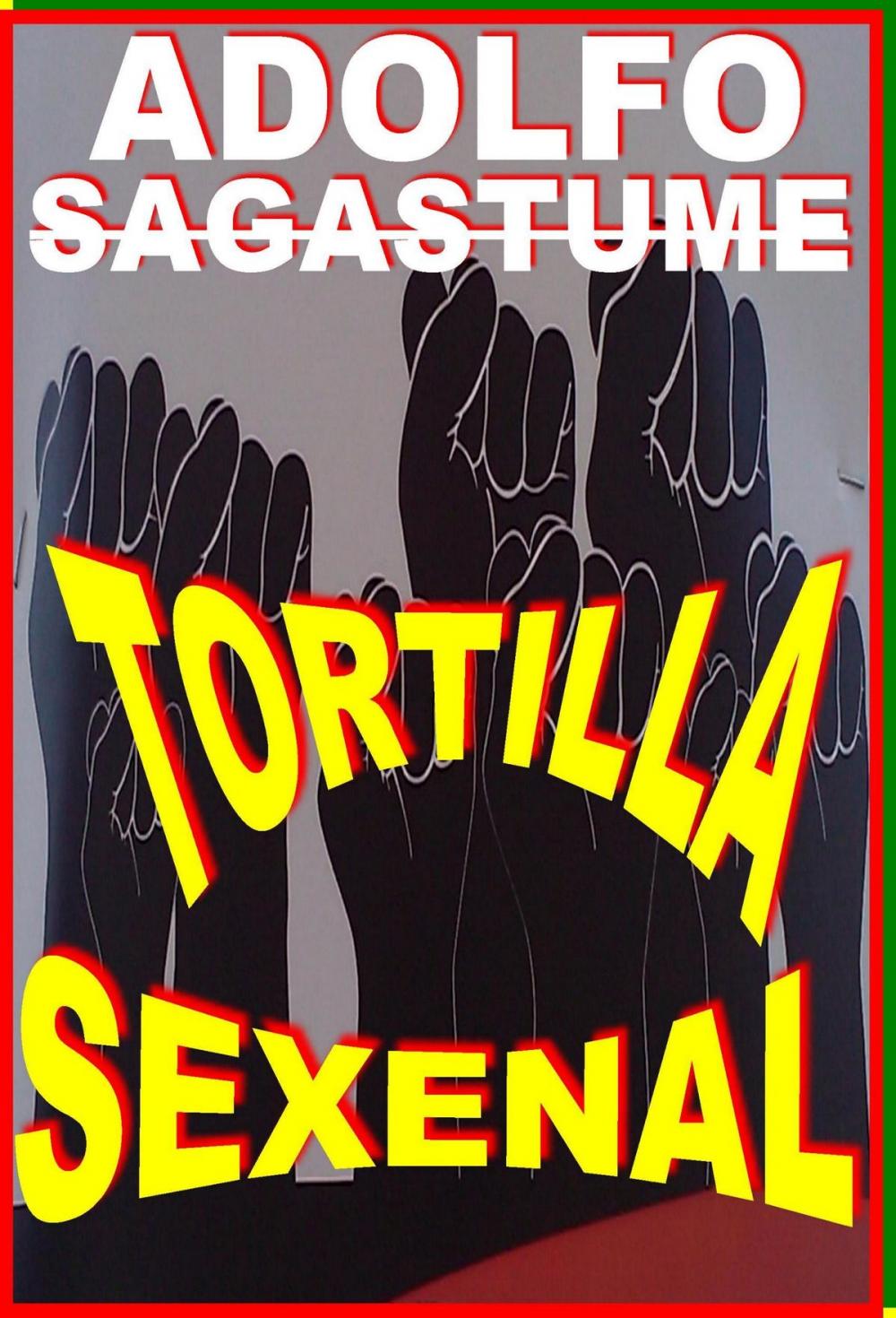 Big bigCover of Tortilla Sexenal