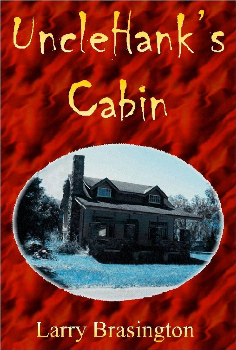 Big bigCover of Uncle Hank's Cabin and the Citrus County Zombie Apocalpse