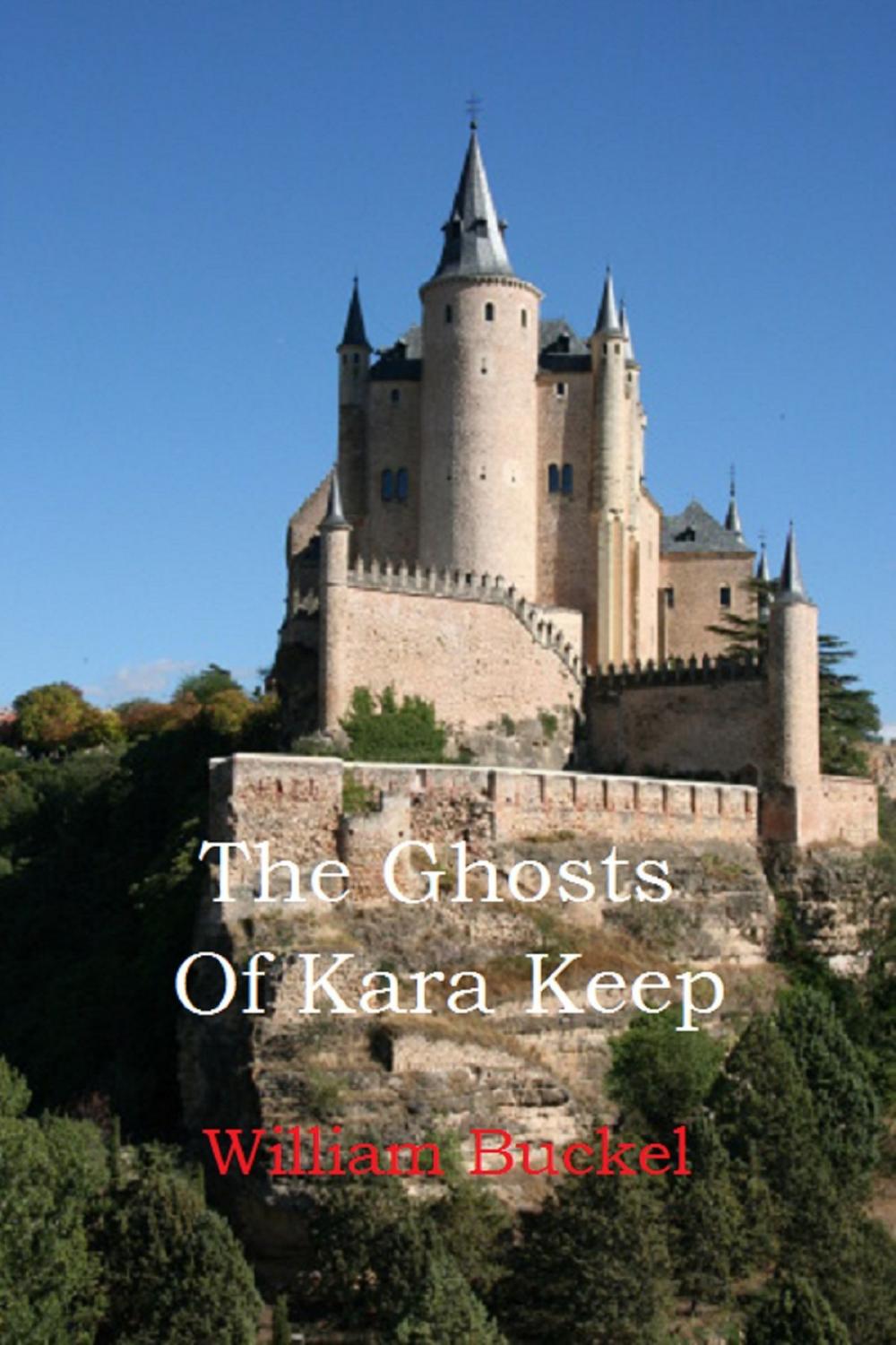 Big bigCover of The Ghosts of Kara Keep