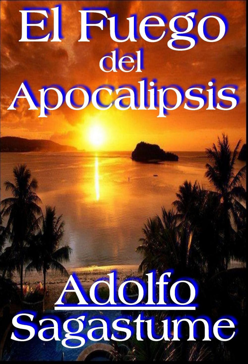 Big bigCover of El Fuego del Apocalipsis