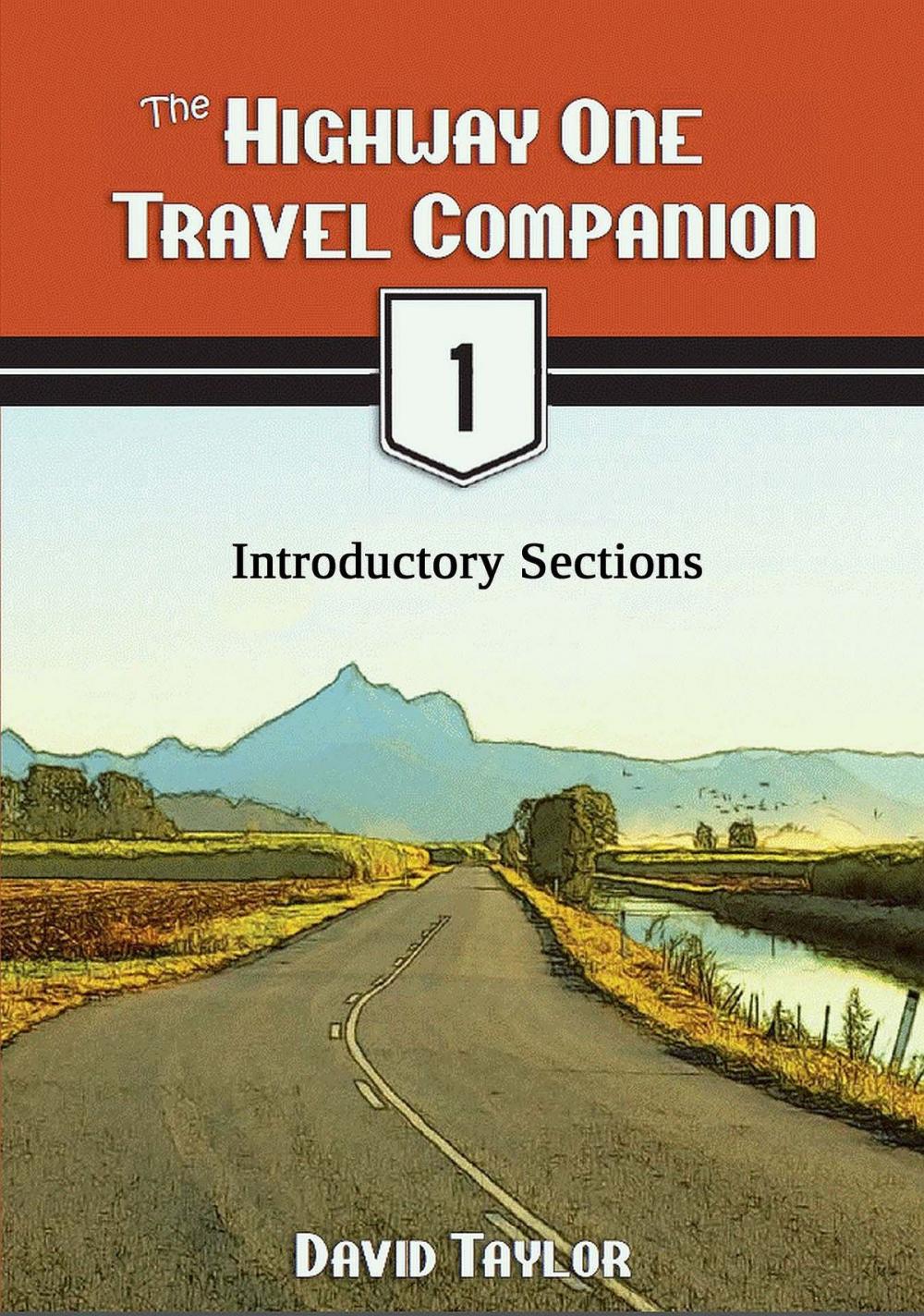 Big bigCover of The Highway One Travel Companion: Introductory Sections