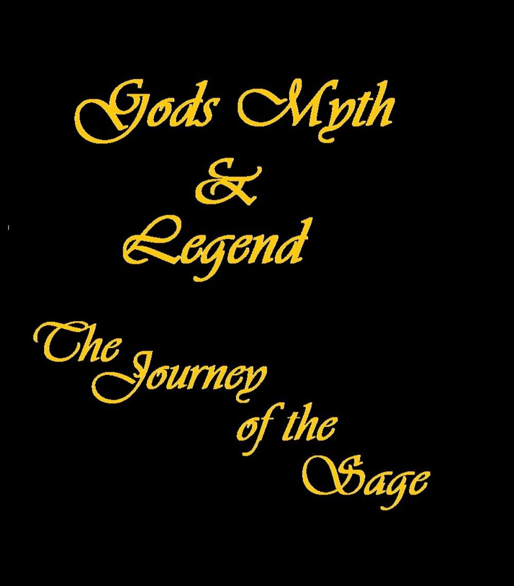 Big bigCover of Gods, Myth and Legend: The Journey of the Sage