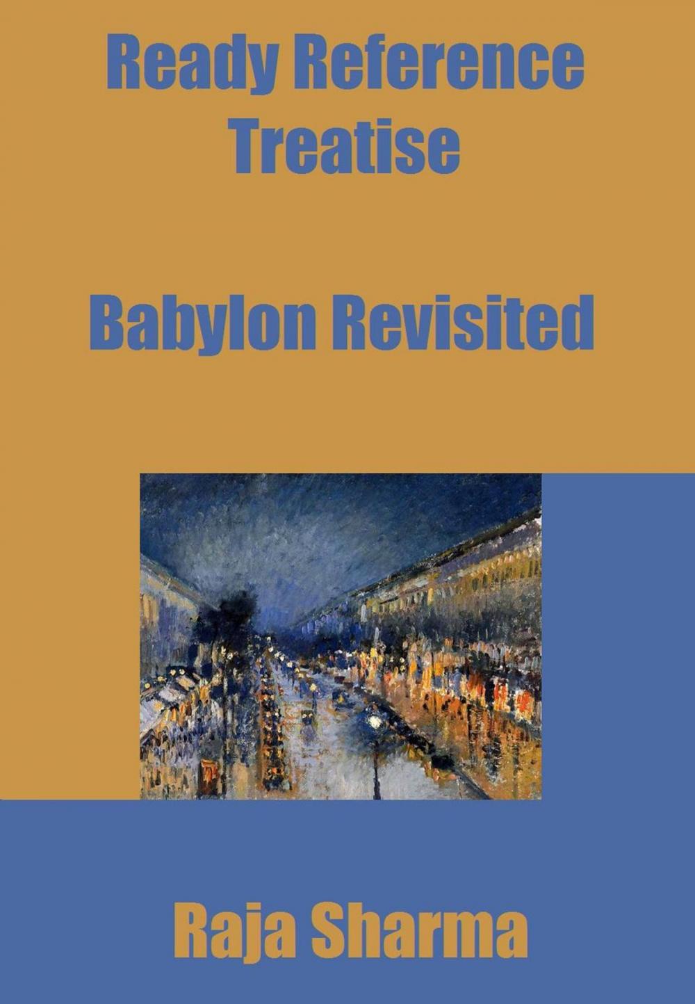 Big bigCover of Ready Reference Treatise: Babylon Revisited