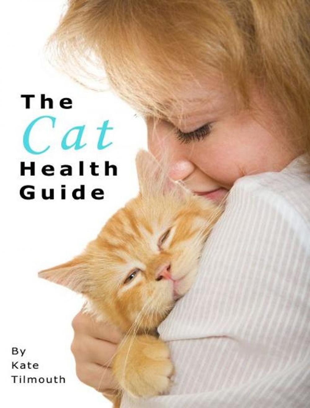 Big bigCover of The Cat Health Guide