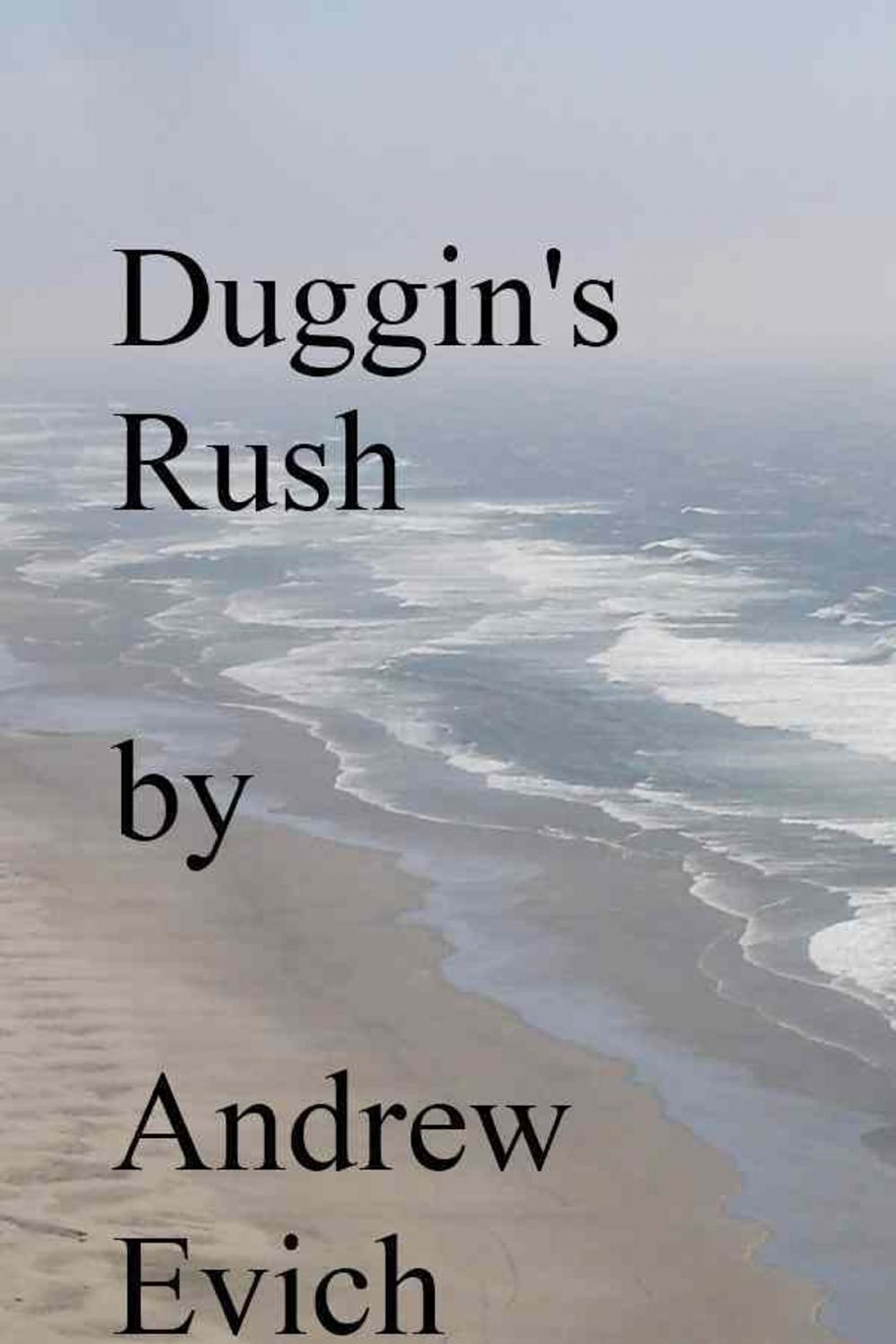 Big bigCover of Duggin's Rush