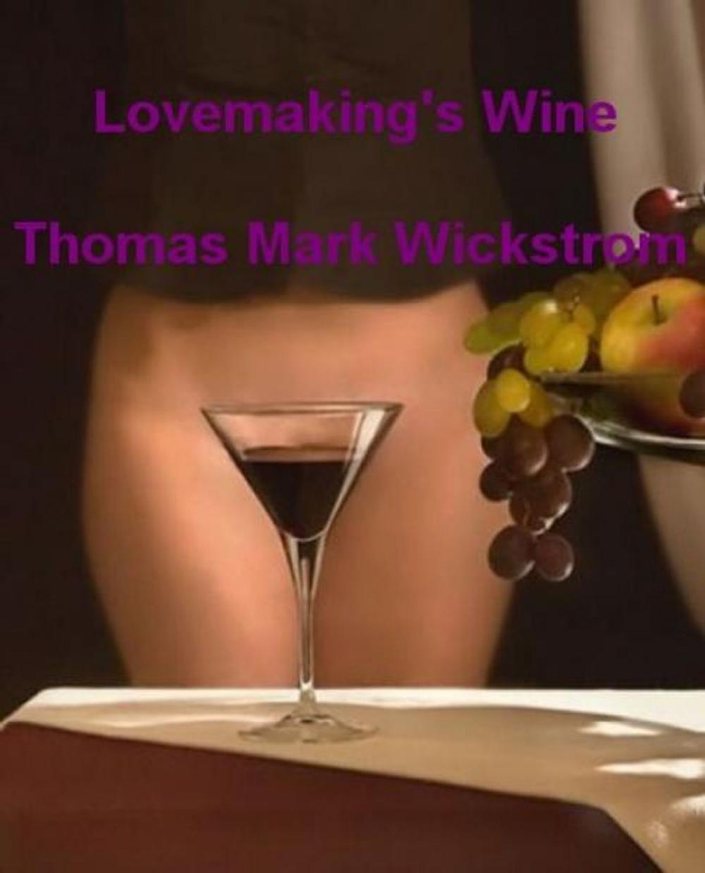 Big bigCover of Lovemaking's Wine