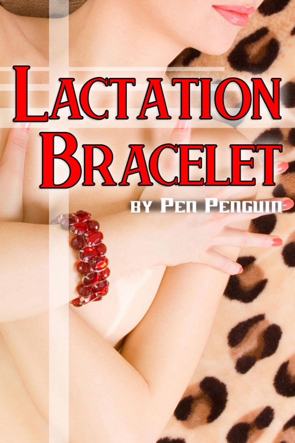 Big bigCover of Lactation Bracelet (Milking mmf vibrator erotica)