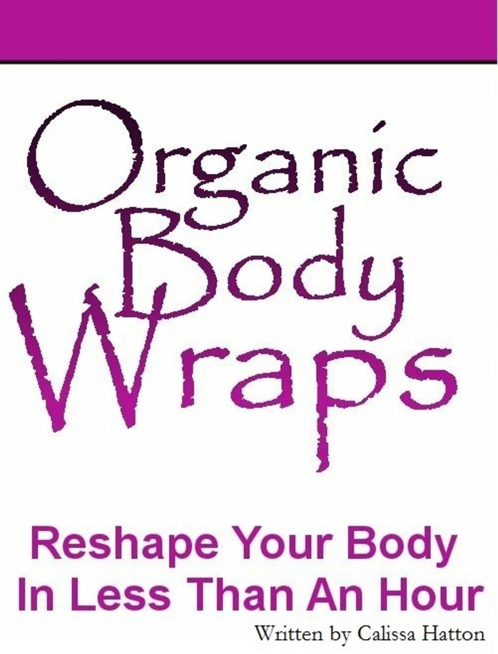 Big bigCover of Organic Body Wraps