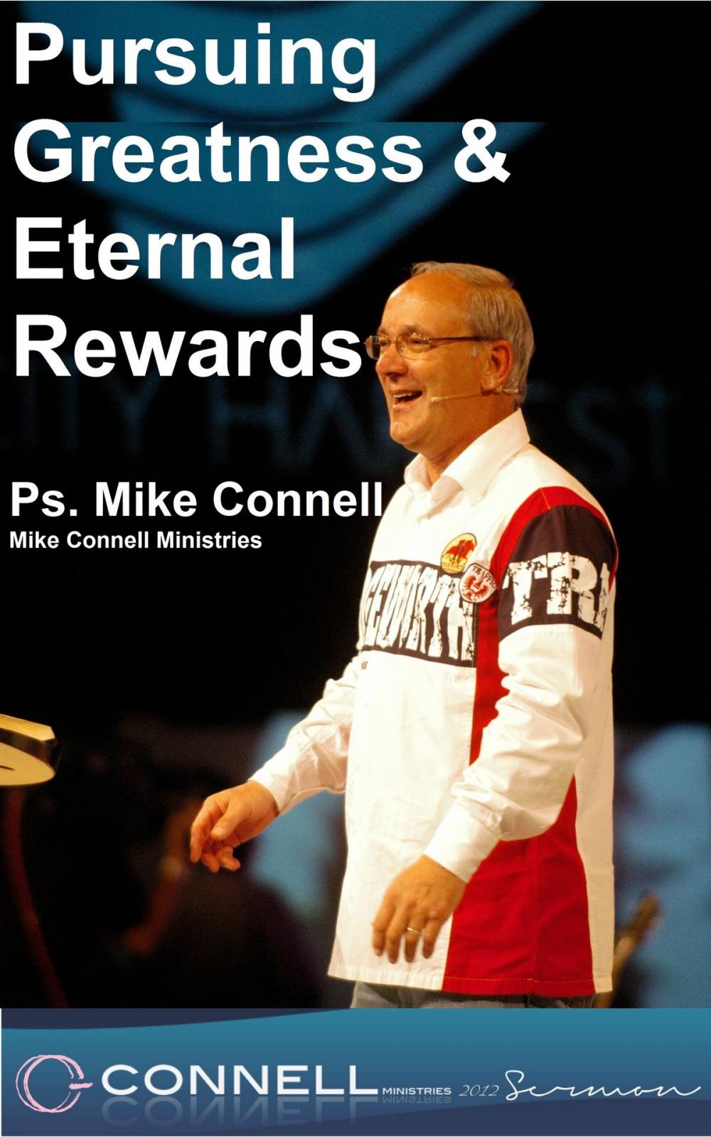 Big bigCover of Pursuing Greatness & Eternal Rewards (sermon)