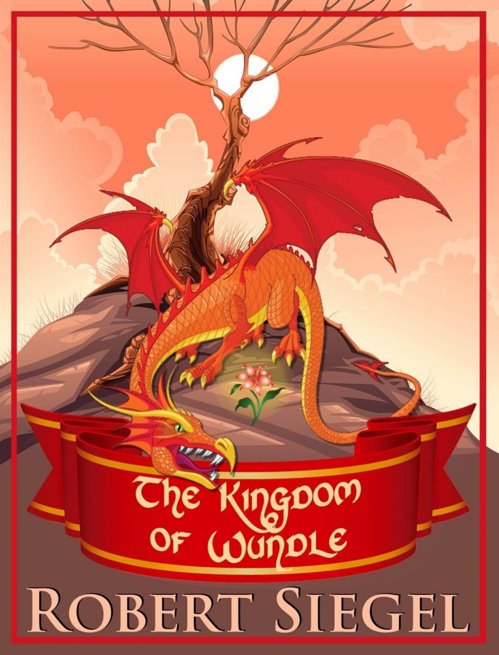 Big bigCover of The Kingdom of Wundle