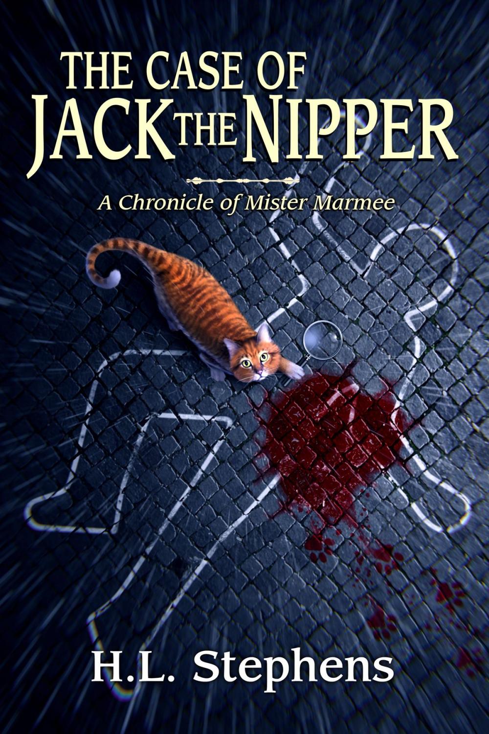 Big bigCover of The Case of Jack the Nipper ~ A Chronicle of Mister Marmee