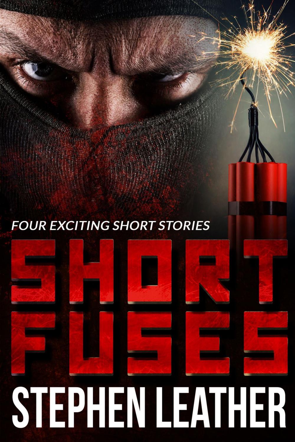 Big bigCover of Short Fuses (Four short stories)