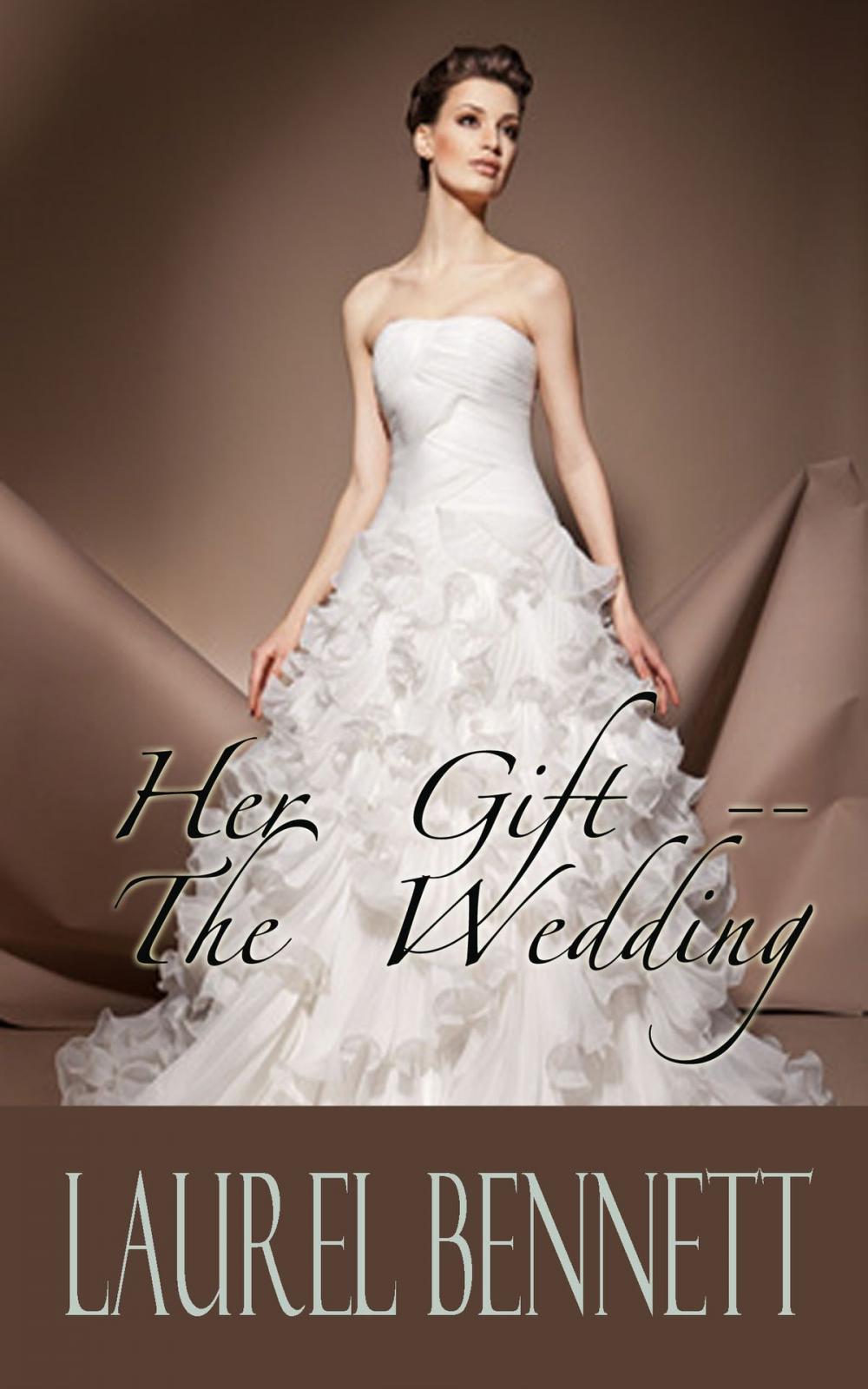 Big bigCover of Her Gift: The Wedding