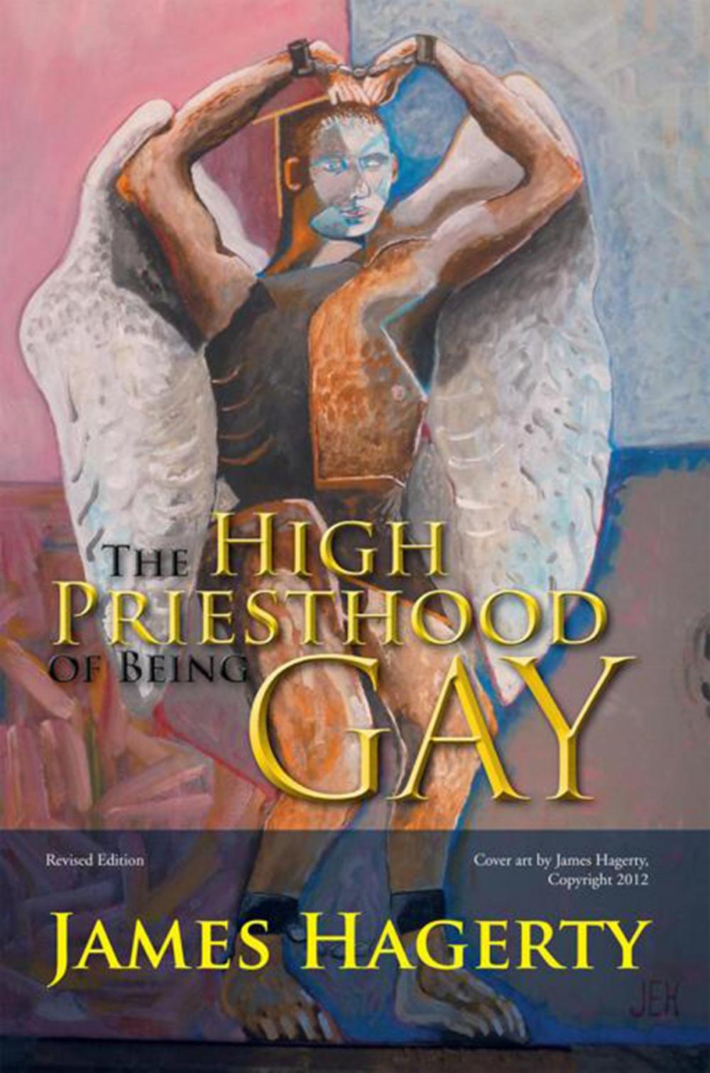 Big bigCover of The High Priesthood of Being Gay