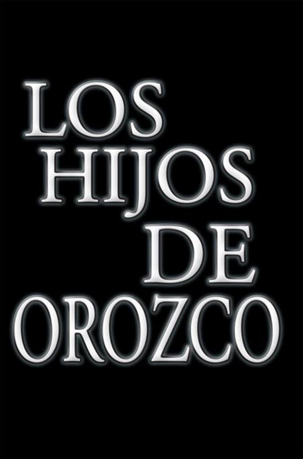 Big bigCover of Los Hijos De Orozco